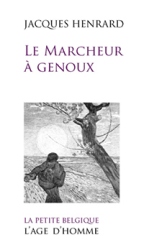 Le marcheur à genoux